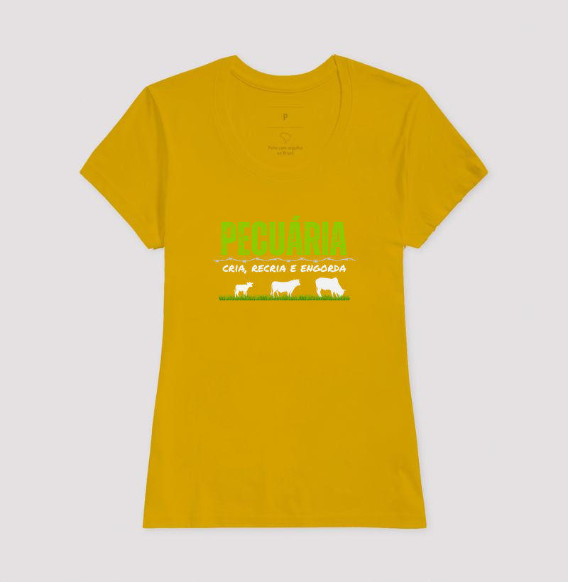 Camiseta "Pecuária cria, recria e engorda" jessijames®