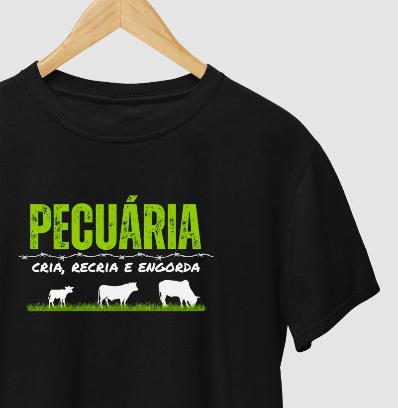 Camiseta "Pecuária cria, recria e engorda" jessijames®