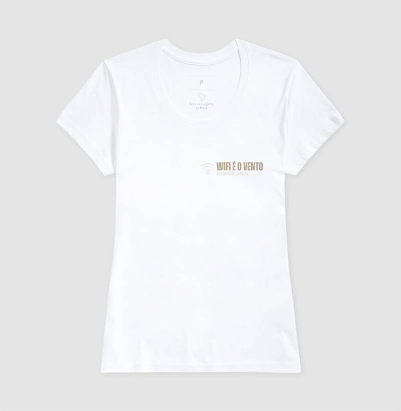 Camiseta "wifi é o vento e gps é o sol" jessijames®