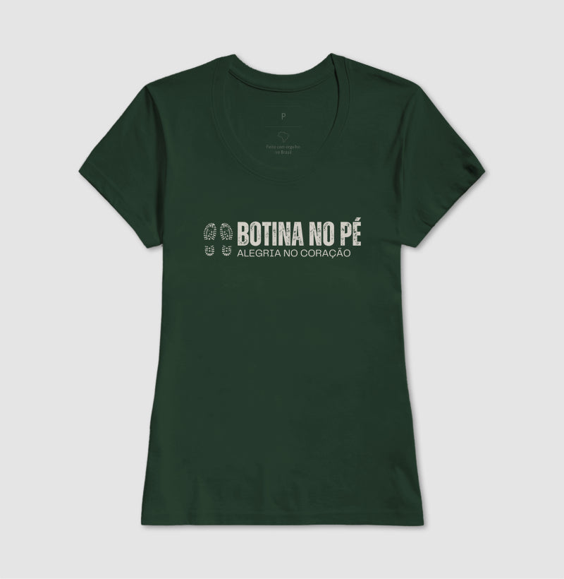 Camiseta "Botina no pé, alegria no coração" jessijames®